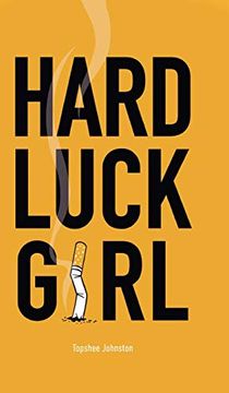 portada Hard Luck Girl (in English)