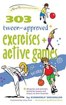 portada 303 Tween-Approved Exercises and Active Games (Smartfun Activity Books) (en Inglés)