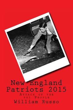 portada New England Patriots 2015: Attack of the psi People (in English)