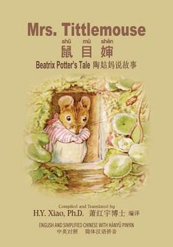 portada Mrs. Tittlemouse (Simplified Chinese): 05 Hanyu Pinyin Paperback B&w