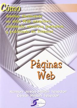 Como diseñar facilmente un sitio web atractivo, utilizando recursos gratuitos y publicarlo en internet