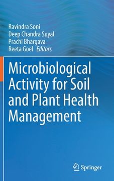 portada Microbiological Activity for Soil and Plant Health Management (en Inglés)