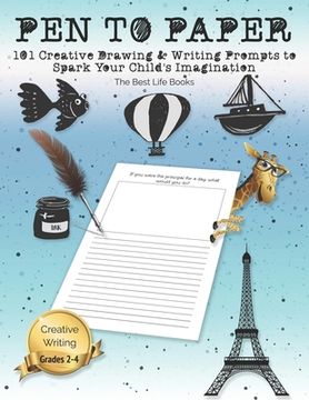 portada Pen to Paper: 101 Creative Drawing & Writing Prompts to Spark Your Child's Imagination