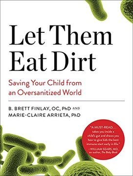 portada Let Them eat Dirt: Saving Your Child From an Oversanitized World ()