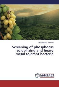 portada Screening of phosphorus solubilizing and heavy metal tolerant bacteria