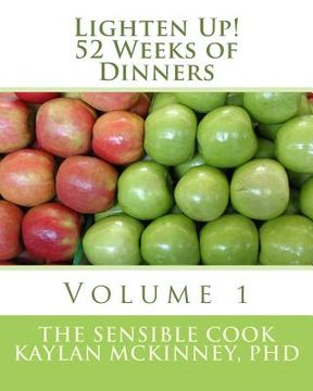 portada Lighten Up! 52 Weeks of Dinners: Volume 1
