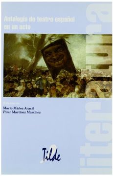 Antología de teatro español en un acto (Clásicos de Literatura)