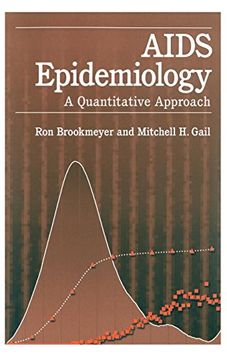 portada Aids Epidemiology: A Quantitative Approach (Monographs in Epidemiology and Biostatistics) (en Inglés)
