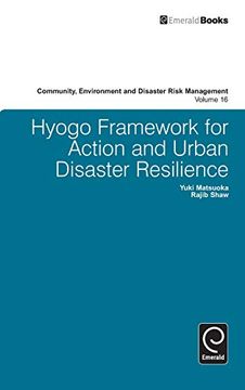 portada Hyogo Framework for Action and Urban Disaster Resilience (Community, Environment and Disaster Risk Management, 16) (en Inglés)