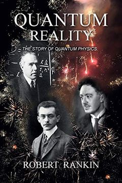 portada Quantum Reality: The Story of Quantum Physics (en Inglés)