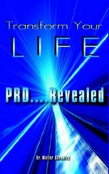 portada transform your life: prd....revealed (in English)