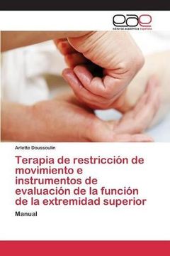 portada Terapia de restricción de movimiento e instrumentos de evaluación de la función de la extremidad superior