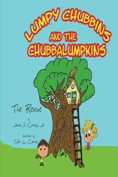 portada Lumpy Chubbins & the Chubbalumpkins: The Rescue