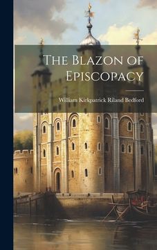 portada The Blazon of Episcopacy (en Inglés)