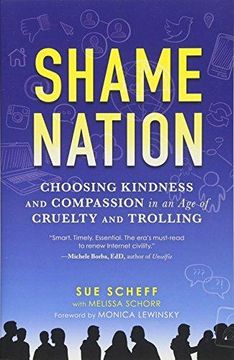 portada Shame Nation: Choosing Kindness and Compassion in an age of Cruelty and Trolling (in English)
