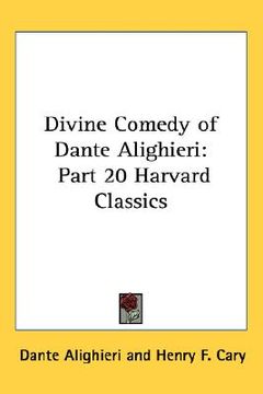 portada divine comedy of dante alighieri: part 20 harvard classics