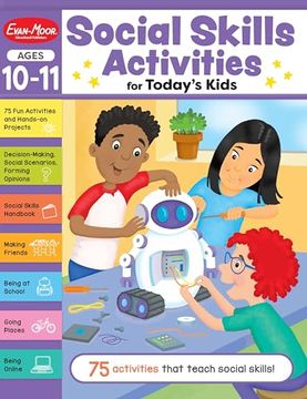 portada Evan-Moor Social Skills Activities for Today’S Kids, Workbook, Ages 10-11, Making Friends, Going to School, Online Safety, Following Rules, Coping Skills, Making Decisions, Healthy Choices, Bullying (en Inglés)