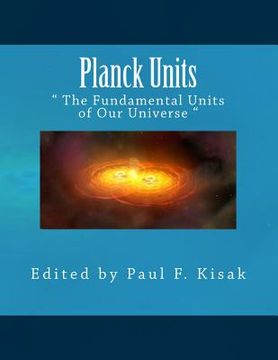 portada Planck Units: " The Fundamental Units of Our Universe " (in English)