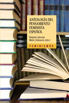 portada Antología del Pensamiento Feminista Español: 1726-2011 (in Spanish)
