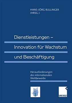 portada Dienstleistungen ― Innovation für Wachstum und Beschäftigung: Herausforderungen des Internationalen Wettbewerbs (en Alemán)