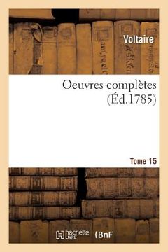 portada Oeuvres Complètes de Voltaire. Tome 15