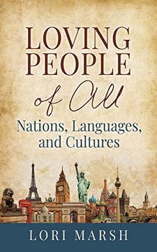 portada Loving People of all Nations, Languages, and Cultures (in English)