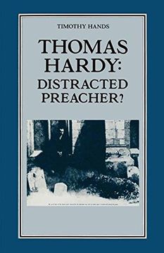 portada Thomas Hardy: Distracted Preacher?: Hardy’s Religious Biography and its Influence on his Novels