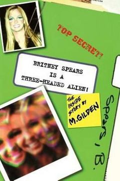 portada Britney Spears Is A Three-Headed Alien!