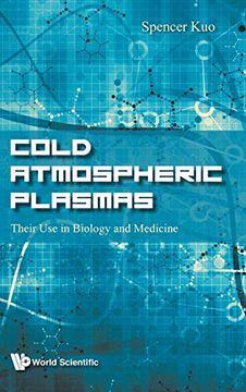 portada Cold Atmospheric Plasmas: Their use in Biology and Medicine (en Inglés)