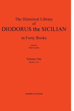 portada Diodorus Siculus I: The Historical Library in Forty Books: Volume One Books 1-14 (en Inglés)