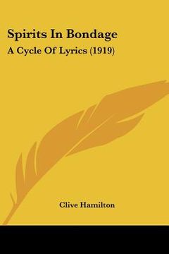 portada spirits in bondage: a cycle of lyrics (1919) (in English)