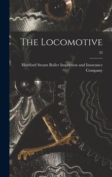 portada The Locomotive; 33 (in English)