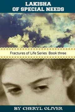 portada Lakisha of Special Needs: Fractures of Life Series Book Two (in English)