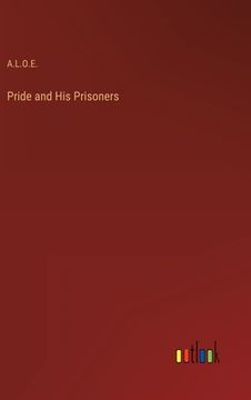portada Pride and His Prisoners (en Inglés)