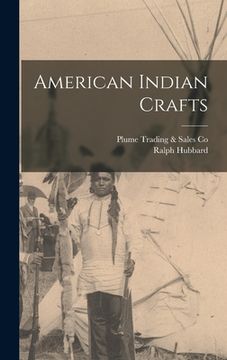 portada American Indian Crafts (en Inglés)