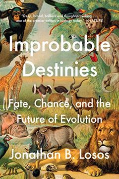 portada Improbable Destinies: Fate, Chance, and the Future of Evolution 