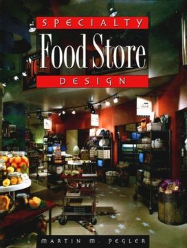 portada Specialty Food Store Design (in English)