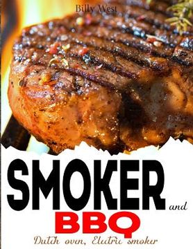 portada Smoker and BBQ: Dutch oven, Electric smoker (en Inglés)