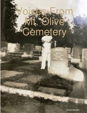 portada Voices From Mt. Olive Cemetery (en Inglés)