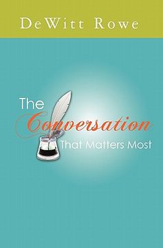 portada the conversation that matters most (en Inglés)