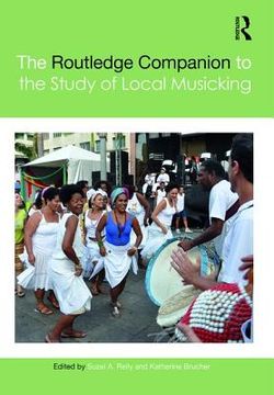 portada The Routledge Companion to the Study of Local Musicking (en Inglés)