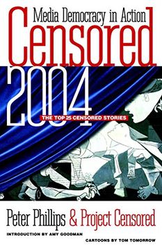 portada Censored 2004: The top 25 Censored Stories (en Inglés)