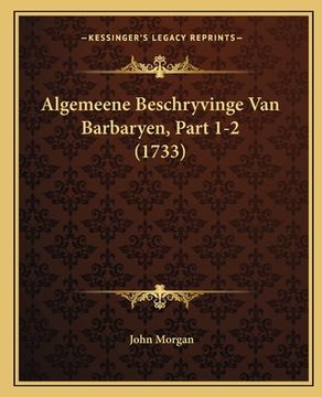 portada Algemeene Beschryvinge Van Barbaryen, Part 1-2 (1733)