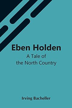 portada Eben Holden: A Tale of the North Country 