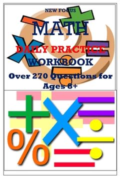 portada New focus math practice workbook over 270 questions for ages 8+ (en Inglés)