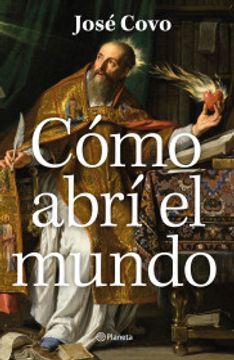 portada Como abrí el mundo (in Spanish)