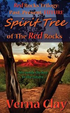 portada Spirit Tree of the Red Rocks (en Inglés)