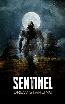 portada Sentinel: A Thrilling Supernatural Horror Novel (in English)