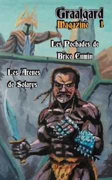 portada Graalgard-01: Les Arènes de Solarys - et autres récits (en Francés)
