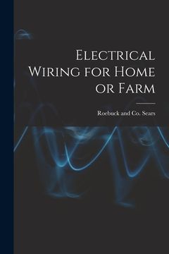 portada Electrical Wiring for Home or Farm (en Inglés)